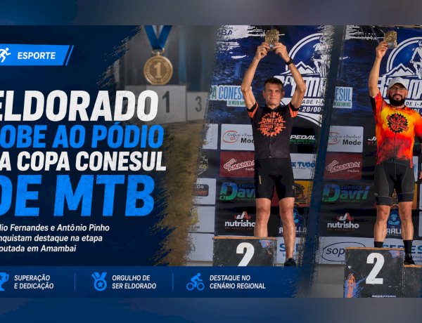 ATLETAS DE ELDORADO VOLTAM AO PÓDIO NA COPA CONESUL DE MTB